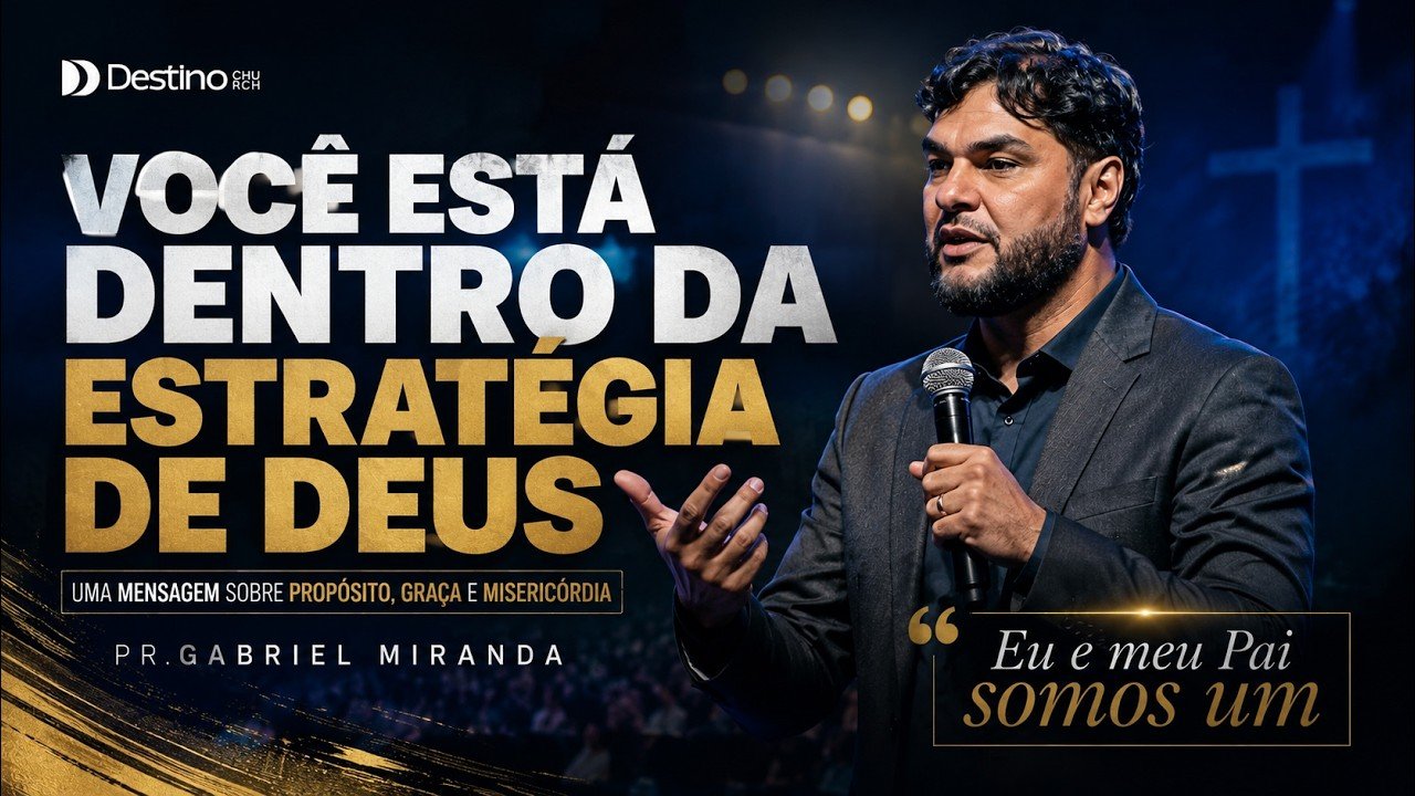 Você está dentro da estratégia de Deus